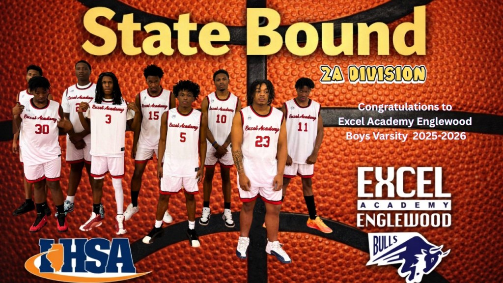 State bound basketball graphic featuring the Excel Academy of Englewood boys team over a basketball texture background