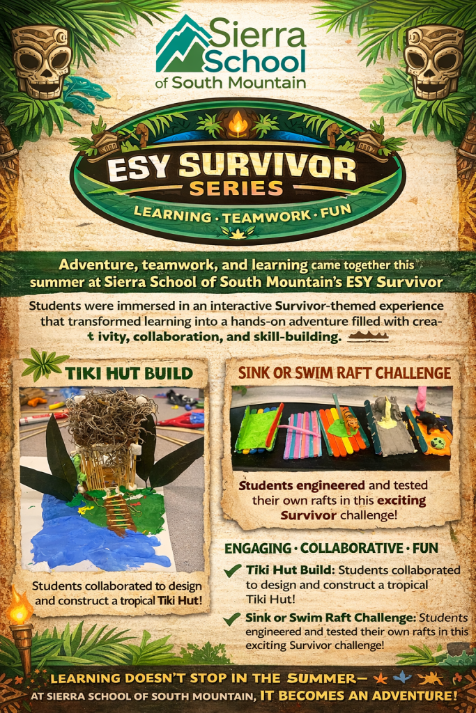 Sierra School of South Mountain ESY Survivor Series graphic highlighting teamwork, hands-on learning and student projects.